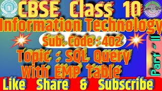 SQL Query With Employee Table | CBSE | Class 10 | Board Exam | IT 402 | Latest Update | In HIndi