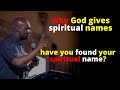 Have you found your spiritual name?| Apostle Joshua Selman