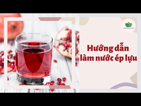 Video Cách Làm Nước Ép Lựu Cho Bé Bằng Máy Xay Sinh Tố - youtube