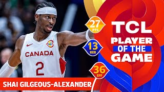 Shai (27 PTS) | TCL Player Of The Game | CAN vs FRA