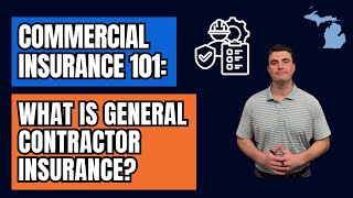 What Is General Contractor Insurance?