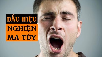 Nhận Diện Người Nghiện Ma Túy Qua Các Dấu Hiệu Rõ Ràng