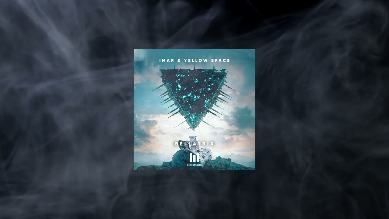 Watch Imar & Yellow Space - Bellatrix (Original Mix) on YouTube Watch Imar & Yellow Space - Bellatrix (Original Mix) on YouTube