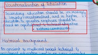 vocationalisation of education/ principles / need and causes