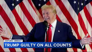 Trump responds to his guilty verdict by falsely blasting a 'rigged trial'