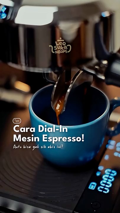 INI ADALAH CARA BUAT DIAL-IN/KALIBRASI MESIN ESPRESSO!