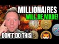 Crypto millionaires will be created dont mess up