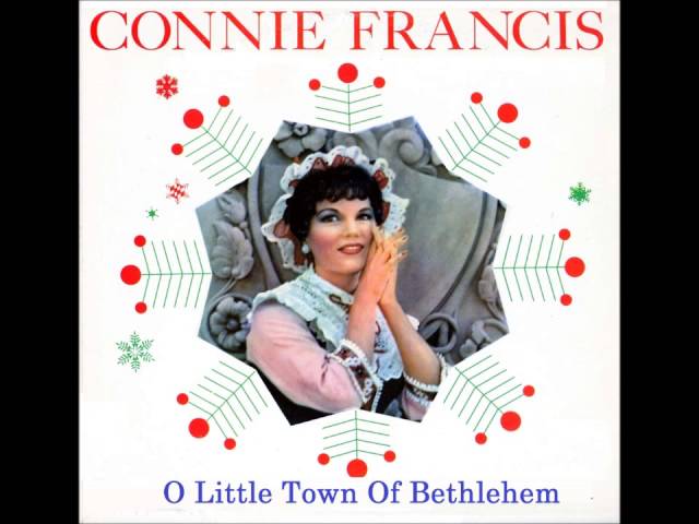 Connie Francis               - O Little Town Of Bethlehem