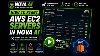 HOW TO Start AWS EC2 Servers in NOVA AI | AWS Cloud Server Management Tutorial