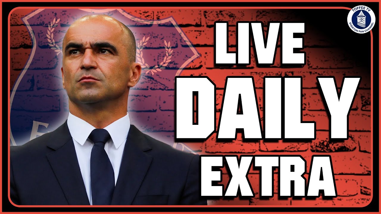 Toffee's Next Manager Latest Everton Daily Live Extra YouTube