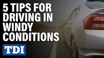 5 Tips for Driving in Windy Conditions | Division of Workers