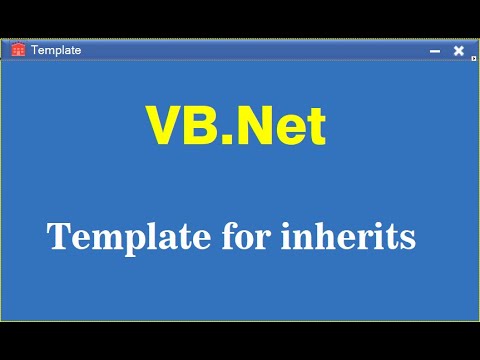 #3 VB.Net | Design Template Forms for Inherits Next Step.