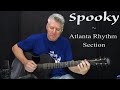 Spooky - Atlanta Rhythm Section - Fingerstyle Guitar Cover