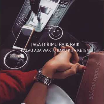 Story wa || Jaga dirimu baik - baik
