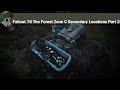 Fallout 76 the forest zone c secondary locations part 2
