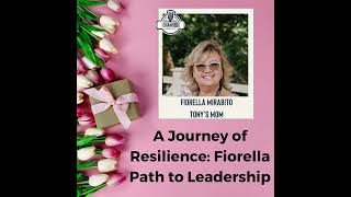 A Journey of Resilience: Fiorella Mirabito's Path to Leadership