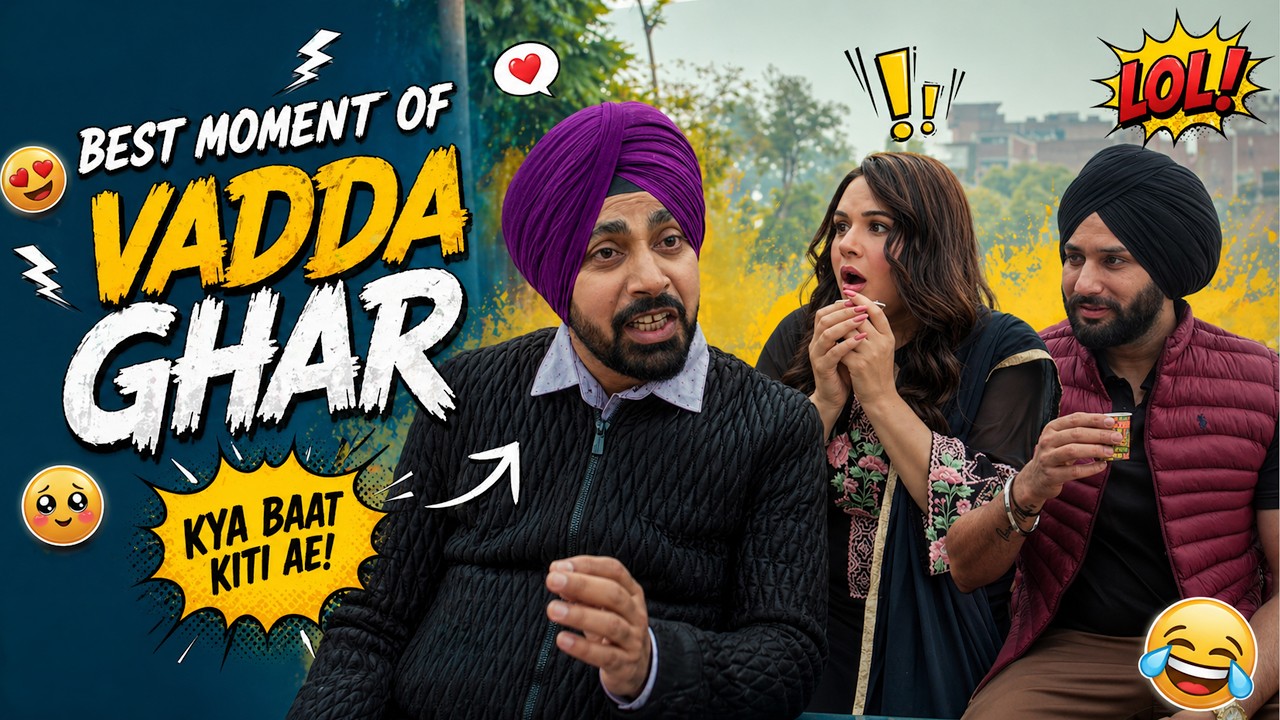 ⁣Best Moment Of Vadda Ghar | Punjabi Movie Comedy Scene | Mandy Takhar, Sardar Sohi | Must Watch