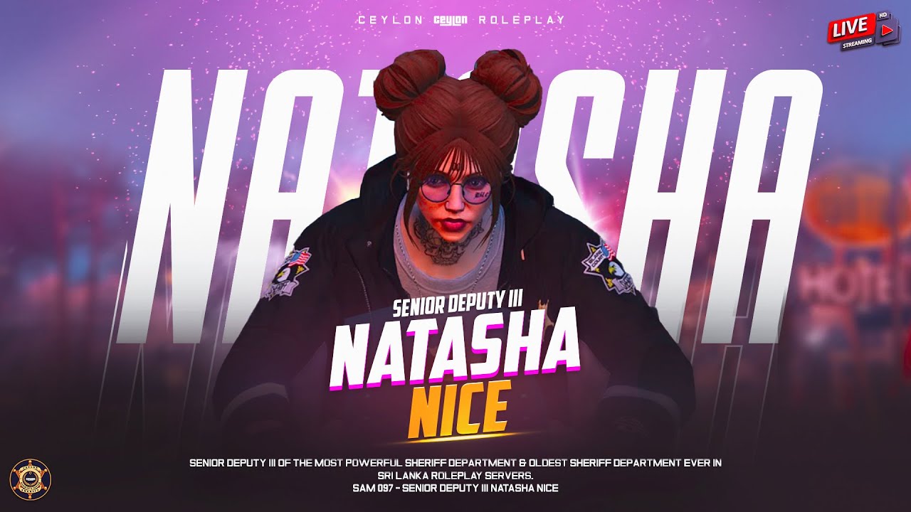 අද හොරු අල්ලා වද දෙමු ? | Senior Deputy Natasha NICE | Ceylon Roleplay