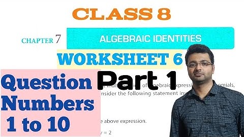 D.A.V. Math | Class 8 | Chapter-07 | Algebraic Identities | Worksheet 6 | Qn 1-10|Art Of Mathematica