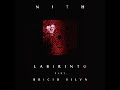 Nith - Labirinto part. Bricio Silva (Lyric Vídeo) Prod. Breder