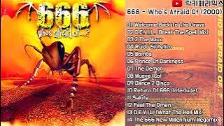 (Full Album) 666 - Who's Afraid Of (2000)
