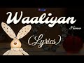 Waaliyan - Harnoor | (lyrics)