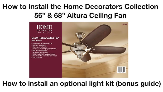 How To Install 56 In And 68 Altura Ceiling Fan You - Home Decorators Collection Ceiling Fan Altura Light Kit How To Install 56 In And 68 Altura Ceiling Fan You - Home Decorators Collection Ceiling Fan Altura Light Kit