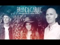 Brandi Carlile - Wherever is Your Heart (Audio)