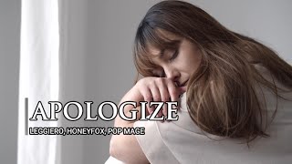 Apologize - Leggiero, Honeyfox, Pop Mage [ Lirik Cover Video ]