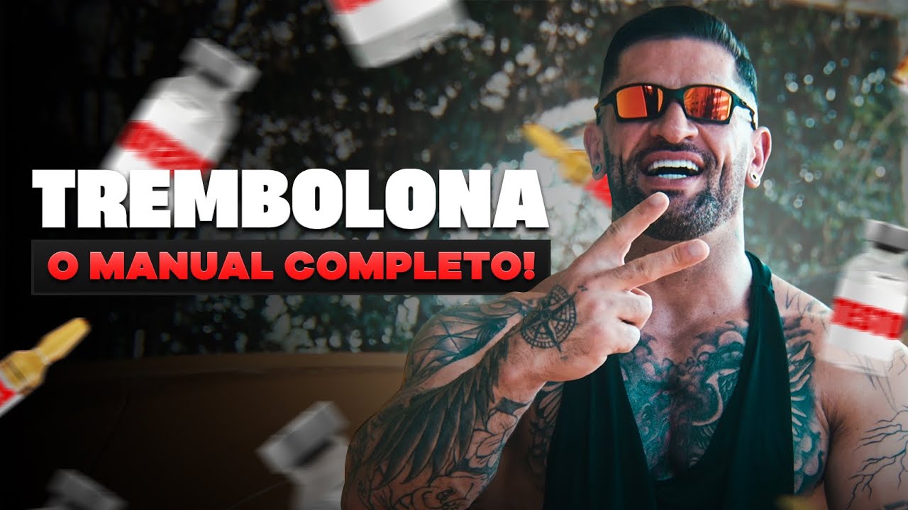 TREMBOLONA… O MANUAL COMPLETO (como usar)