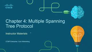 Chapter 4: Multiple Spanning Tree Protocol