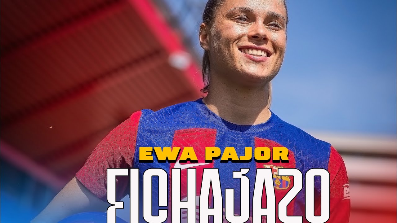 🔵🔴 EWA PAJOR NUEVA JUGADORA DEL BARÇA HASTA 2027 | MÁXIMA ILUSIÓN 🔥