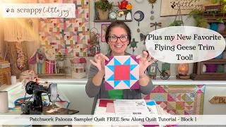Patchwork Palooza 2026 Free Sampler Quilt Sew Along | Block 1 Update