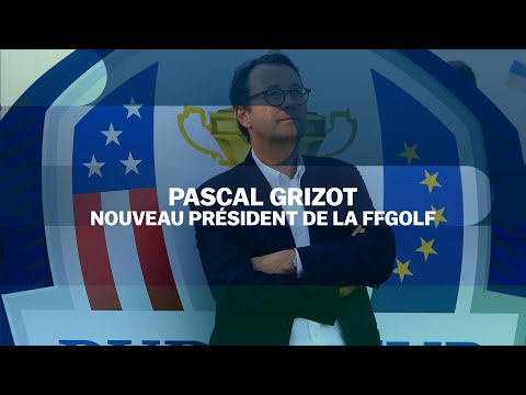 Pascal Grizot nouveau président de la ffgolf
