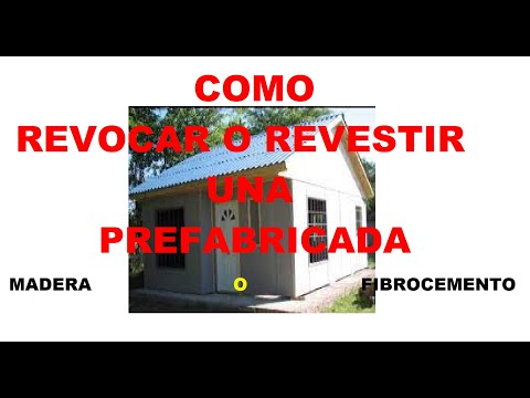 COMO REVOCAR O REVESTIR UNA PREFABRICADA
