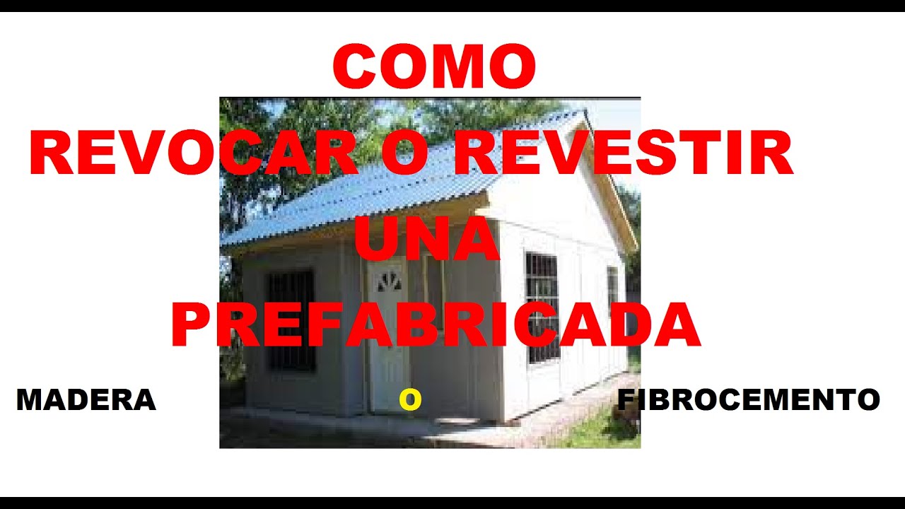 COMO REVOCAR O REVESTIR UNA PREFABRICADA - YouTube