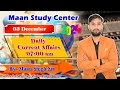 3 DECEMBER( 7:00 AM ) Current Affairs | Daily Current Affairs |Class- 257| Static Gk | Maan Sir