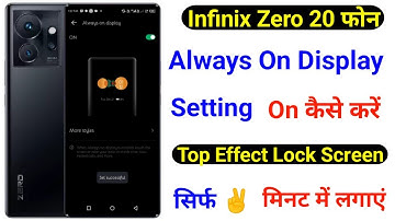 Infinix Zero 20 Always On Display । Infinix Zero 20 Top Effect Lock Screen ।Tech Akhilesh