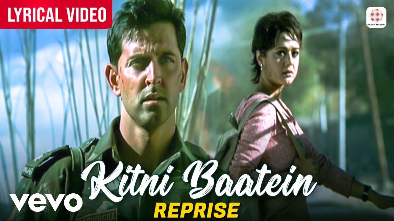 Kitni Baatein - Reprise | Lyrical | Hrithik Roshan | Preity Zinta | Lakshya | Hariharan, Sadhana S 