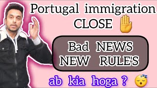 Portugal immigration new update | Portugal immigration New rules 2024