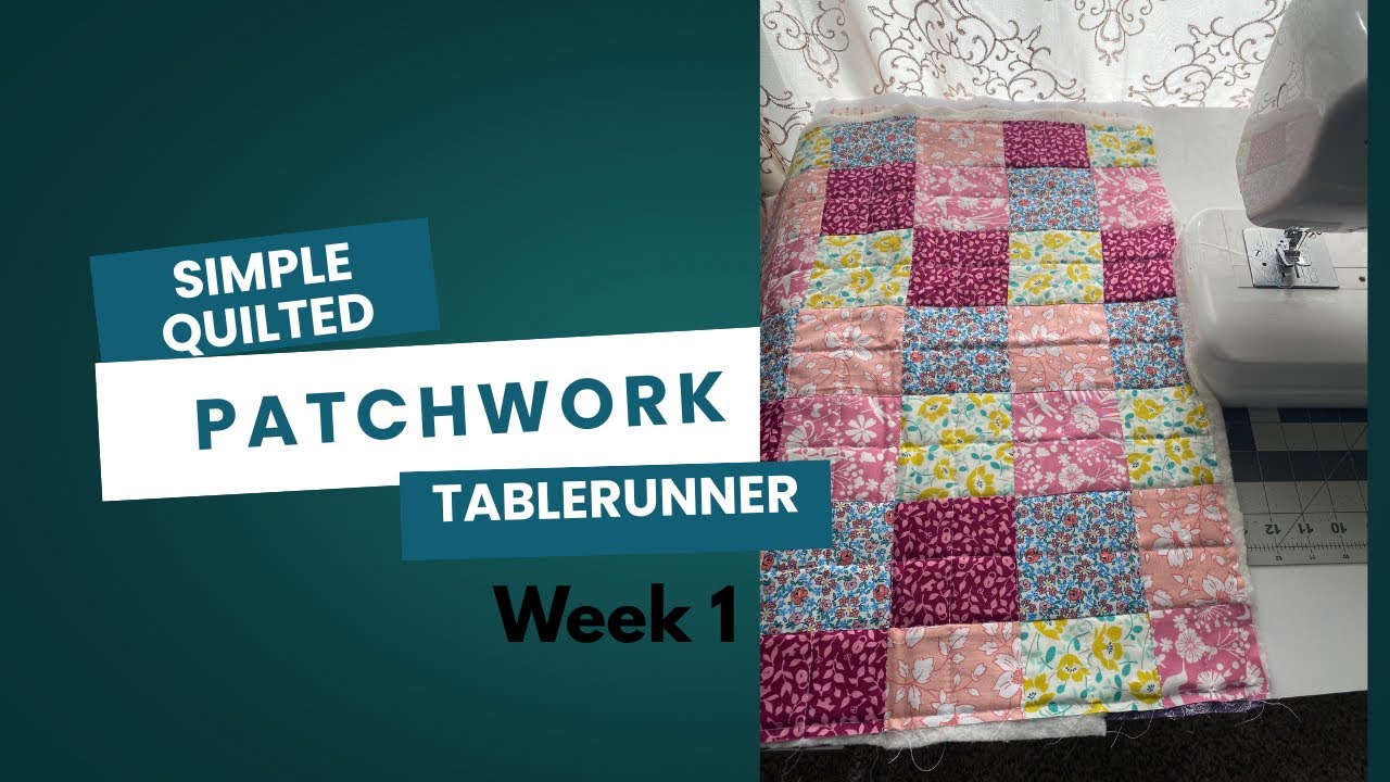 Simple quilted patchwork table runner tutorial - YouTube