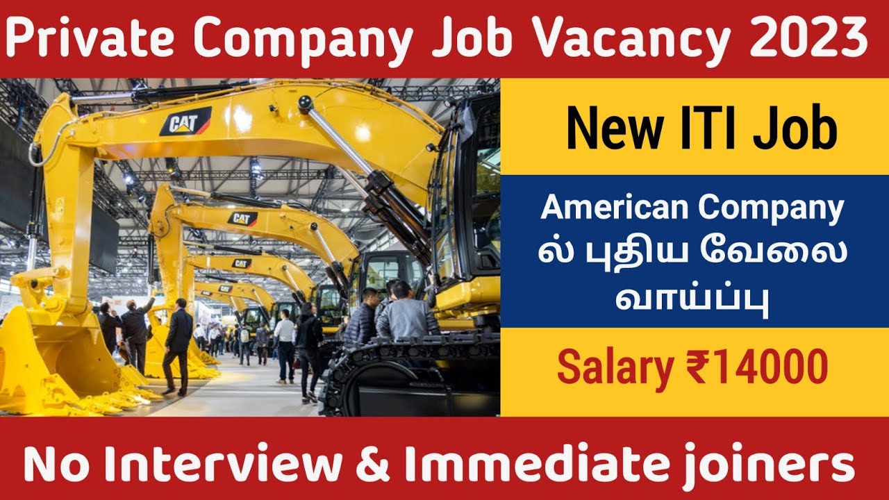 New ITI Job Vacancy in Chennai Caterpillar India Job Openings 2023