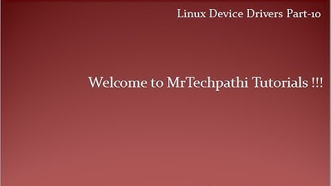 Linux Device Drivers Part - 10 : Module Parameters and Array Module Parameters