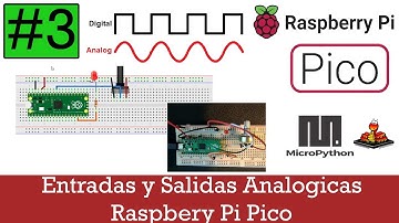 Entradas y Salidas Analogicas- Capitulo 3 - Raspberry pi pico desde cero con MicroPython