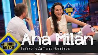Ana Milán Llama Borracha A Antonio Banderas La Brutal Broma Con El Idiotizador - El Hormiguero