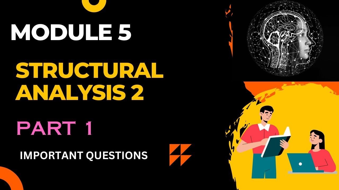 module 5-#Structural analysis# all theories #Structural dynamics ...