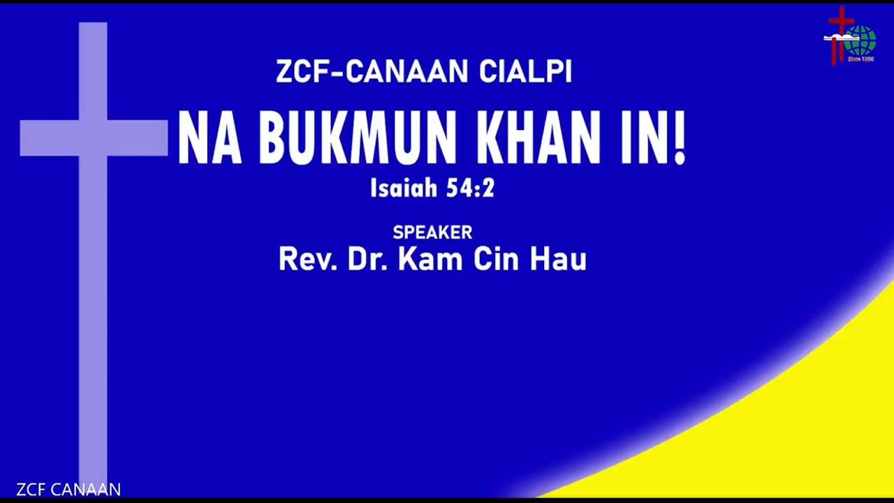 ZCCANAAN CRUSADE DAY 1 //SPEAKER: Kam Cin Hau