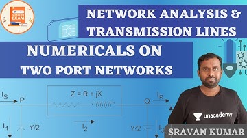 Numericals on Two port Networks | Two Port Networks | Y sravan Kumar