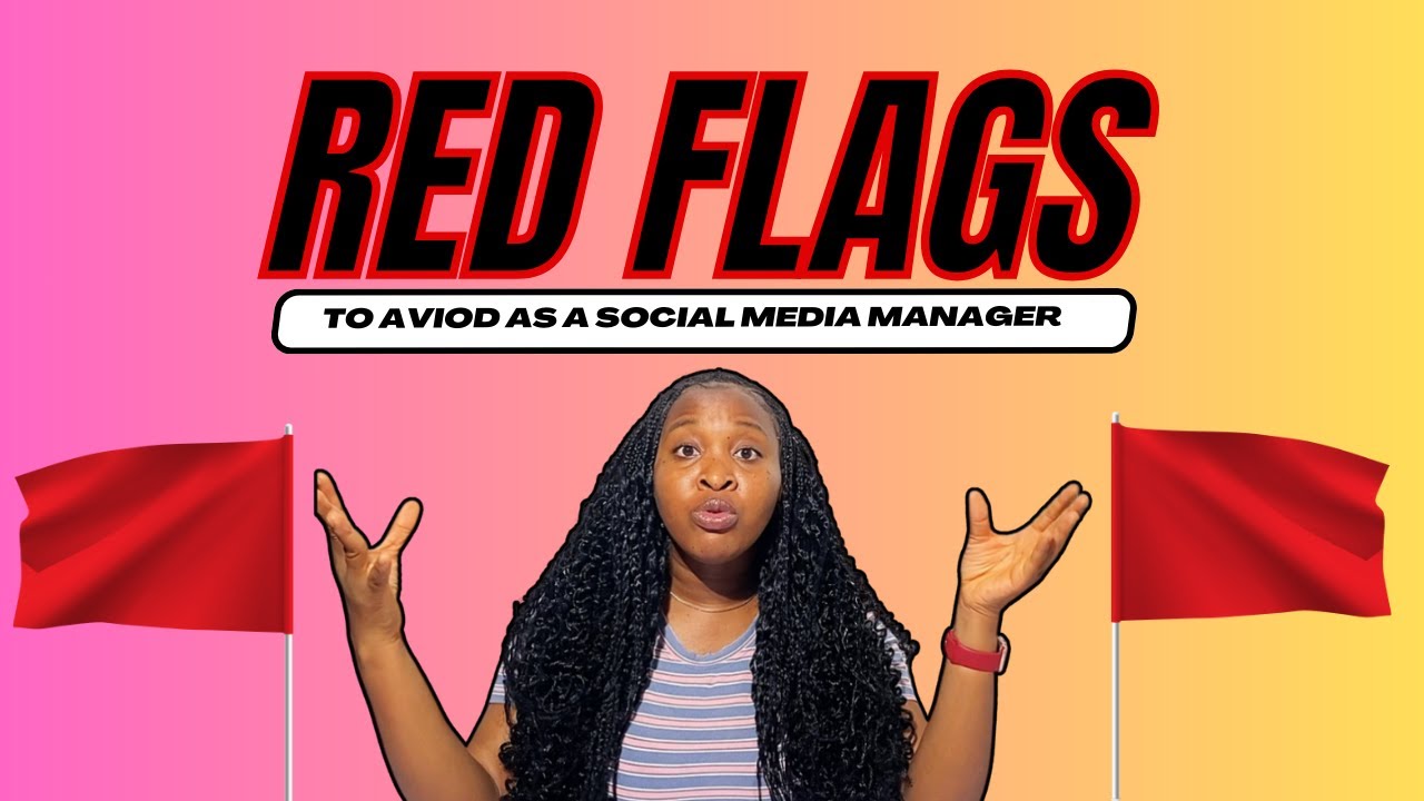 Red Flags to Avoid as a Social Media Manager🚩🚩 - YouTube