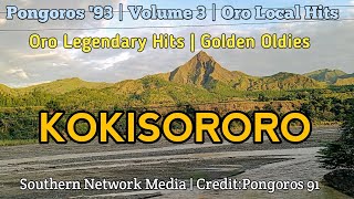 Download Lagu Kokisororo 🦋 | Pongoros '93 - Volume 3 | Oro Legendary Hits | Golden Oldies🔥 MP3